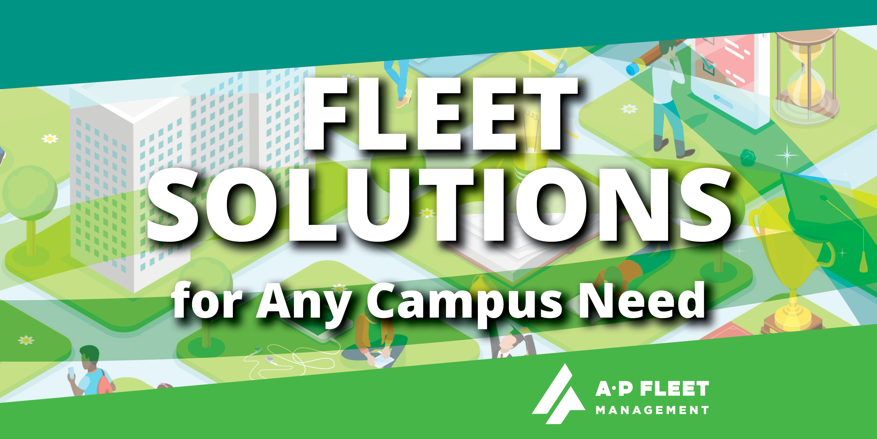 AP Fleet Management offers fleet solutions for any campus need.